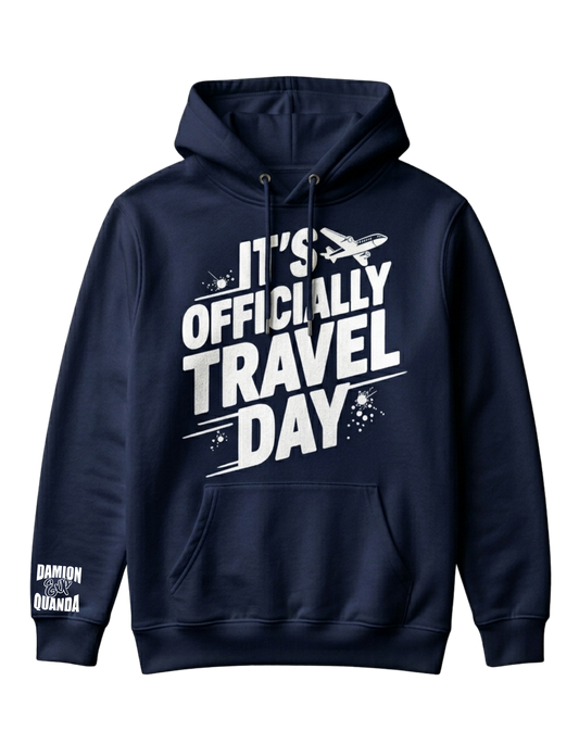 D&Q Exp 'It's Officially Travel Day' Hoodie