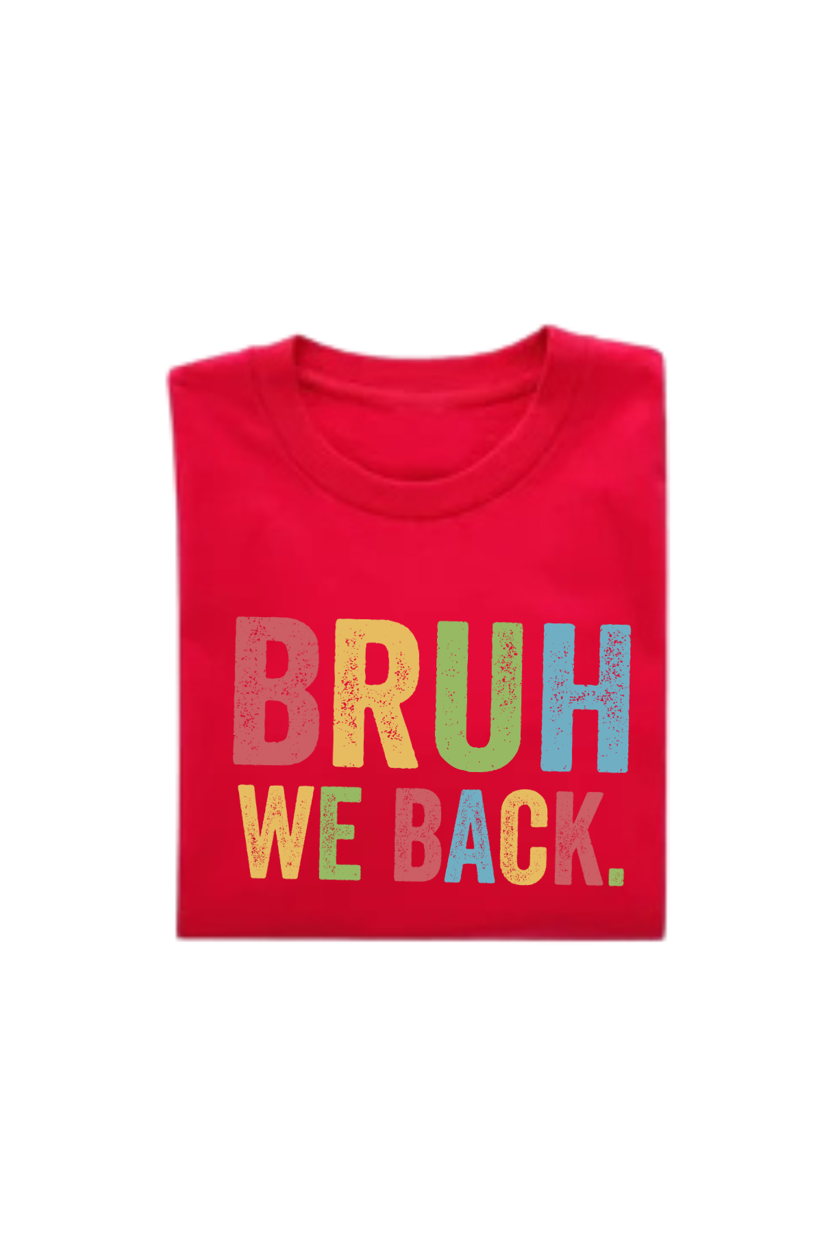 Bruh We Back