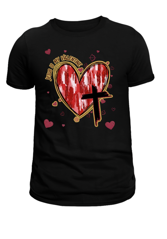 Jesus Is My Valentine Tee